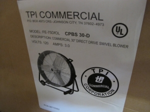 TPI COMMERCIAL FAN BLOWER, 30" MODEL # FE-75DFOL --OR-- CPBS-30-D. LOADING & HANDLING FEE $15-4050